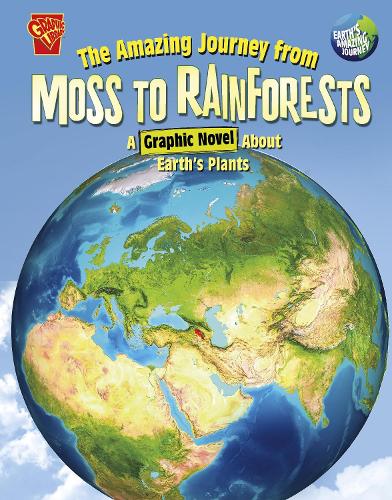 [object Object] «The Amazing Journey from Moss to Rainforests: A Graphic Novel about Earth's Plants», автор Стив Фокс - фото №1