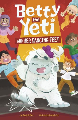 Бумажная книга «Betty the Yeti and Her Dancing Feet», автор Менди Р. Маркс - фото №1