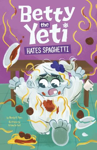 Бумажная книга «Betty the Yeti Hates Spaghetti», автор Менди Р. Маркс - фото №1
