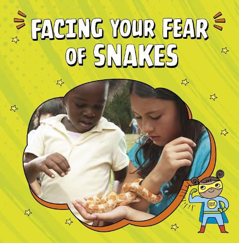 [object Object] «Facing Your Fear of Snakes», автор Ніколь А. Менсфілд - фото №1