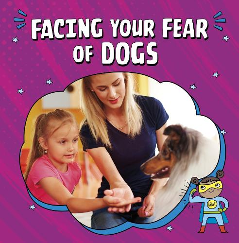 Бумажная книга «Facing Your Fear of Dogs», автор Николь А. Мэнсфилд - фото №1