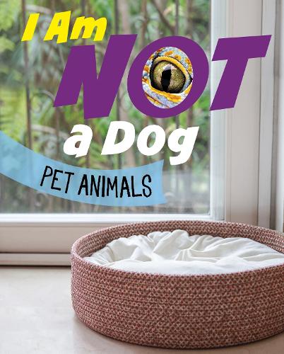 Паперова книга «I Am Not a Dog: Pet Animals», автор Марі Болте - фото №1