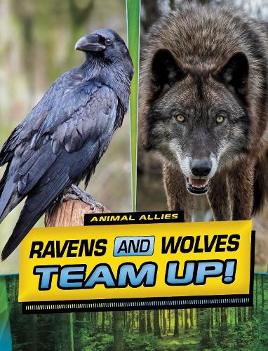 Паперова книга «Ravens and Wolves Team Up!», автор Стефані Тру Пітерс - фото №1