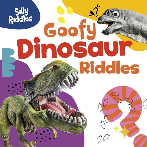 [object Object] «Goofy Dinosaur Riddles», автор А. Дж. Сауттер - фото №1