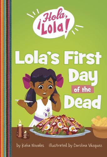 Бумажная книга «Lola's First Day of the Dead», автор Кека Новалес - фото №1