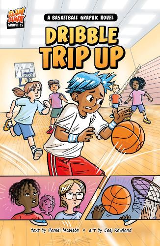 Бумажная книга «Dribble Trip Up: A Basketball Graphic Novel», автор Дэниел Монтгомери Коул Маулеон - фото №1