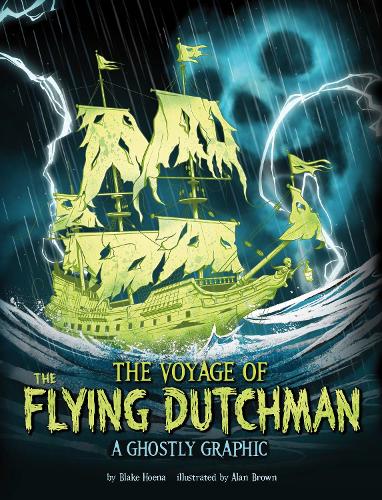 Бумажная книга «The Voyage of the Flying Dutchman: A Ghostly Graphic», автор Блейк Хоена - фото №1