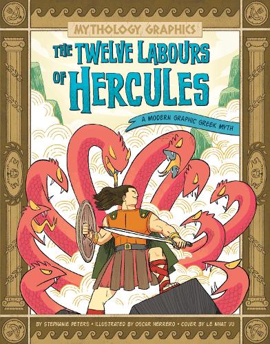 Паперова книга «The Twelve Labours of Hercules: A Modern Graphic Greek Myth», автор Стефані Тру Пітерс - фото №1