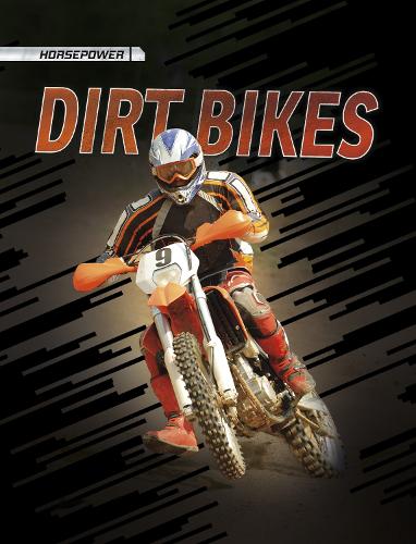 Бумажная книга «Dirt Bikes», автор Мэтт Доуден - фото №1