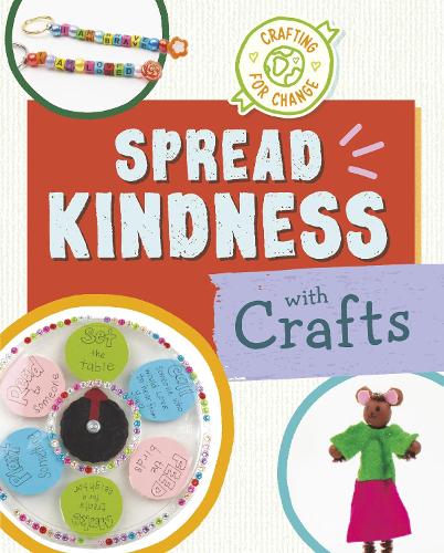 [object Object] «Spread Kindness with Crafts», автор Руті Ван Усбрі - фото №1