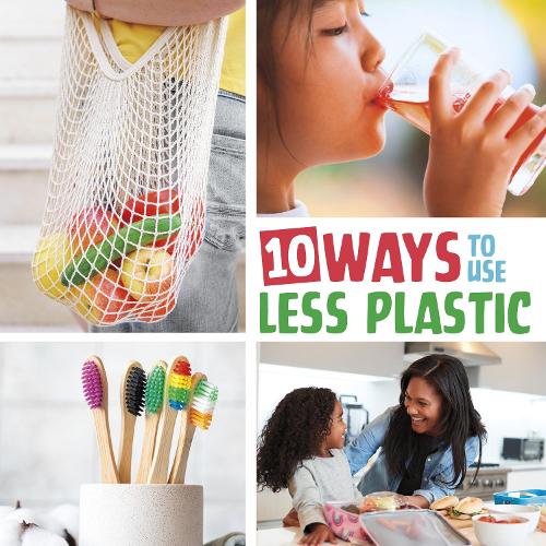 [object Object] «10 Ways to Use Less Plastic», автор Мері Бун - фото №1