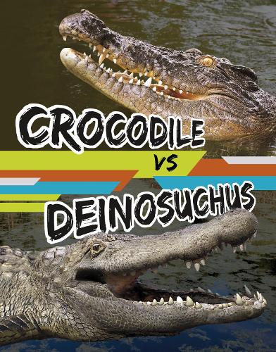 Бумажная книга «Crocodile vs Deinosuchus», автор Чарльз К. Хофер - фото №1