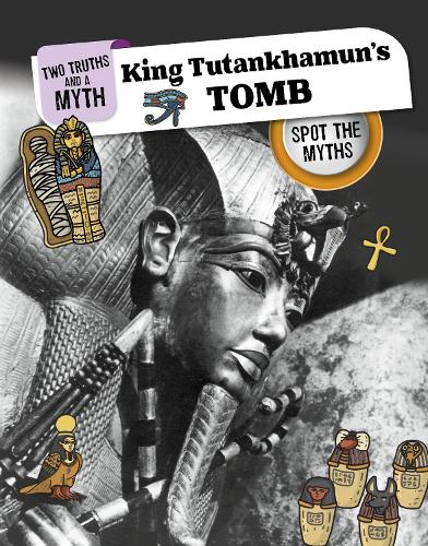 Паперова книга «Tutankhamun's Tomb: Spot the Myths», автор Керол Кім - фото №1