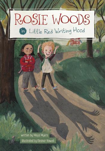 Бумажная книга «Rosie Woods in Little Red Writing Hood», автор Майя Майерс - фото №1