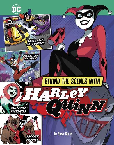 Паперова книга «Behind the Scenes with Harley Quinn», автор Стів Корте - фото №1