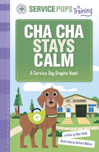 Паперова книга «Cha Cha Stays Calm: A Service Dog Graphic Novel», автор Марі Болте - фото №1