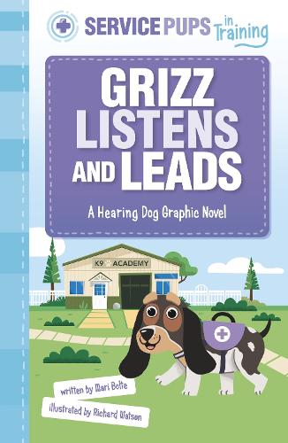 Бумажная книга «Grizz Listens and Leads: A Hearing Dog Graphic Novel», автор Мари Болте - фото №1