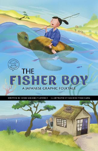 Бумажная книга «The Fisher Boy: A Japanese Graphic Folktale», автор Дебби Мичико Флоренс - фото №1