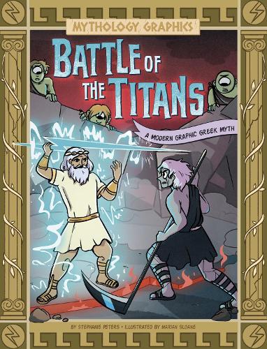 Бумажная книга «Battle of the Titans: A Modern Graphic Greek Myth», автор Стефани Питерс - фото №1