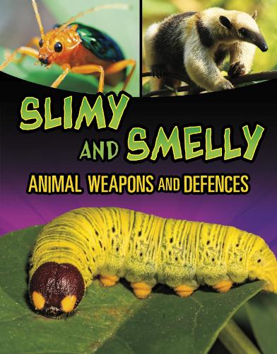 Паперова книга «Slimy and Smelly Animal Weapons and Defences», автор Марі Болте - фото №1