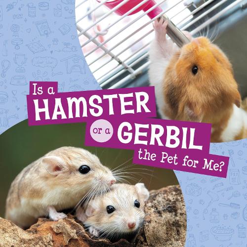 [object Object] «Is a Hamster or a Gerbil the Pet for Me?», автор Мари Шух - фото №1