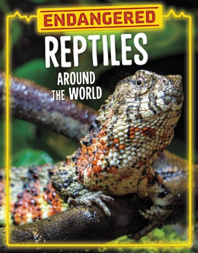 Бумажная книга «Endangered Reptiles Around the World», автор Гольриз Голкар - фото №1