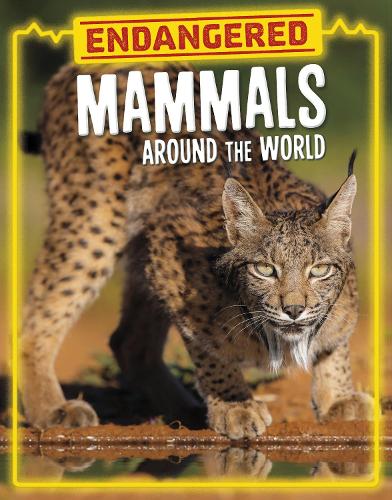 Паперова книга «Endangered Mammals Around the World», автор Голріз Голькар - фото №1