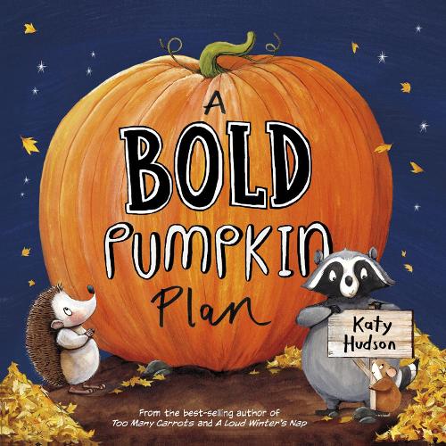 Бумажная книга «A Bold Pumpkin Plan», автор Кэти Хадсон - фото №1