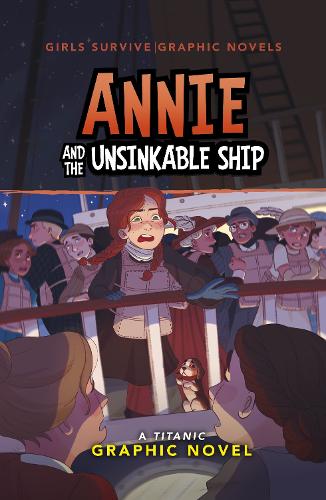 Бумажная книга «Annie and the Unsinkable Ship: A Titanic Graphic Novel», автор Эми Рубинат - фото №1