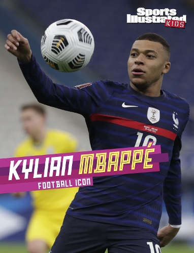 Паперова книга «Kylian Mbappé: Football Icon», автор Райан Г. Ван Клів - фото №1