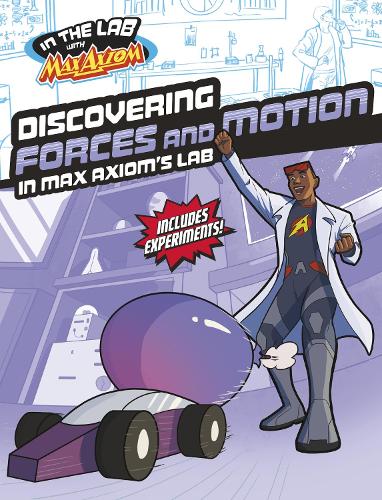 Бумажная книга «Discovering Forces and Motion in Max Axiom's Lab», автор Майра Фэй Тернер - фото №1