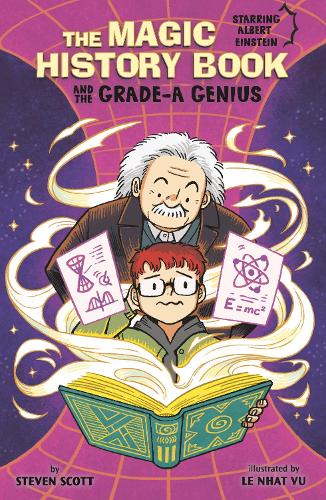 Бумажная книга «The Magic History Book and the Grade-A Genius: Starring Einstein!», автор Стивен Скотт - фото №1