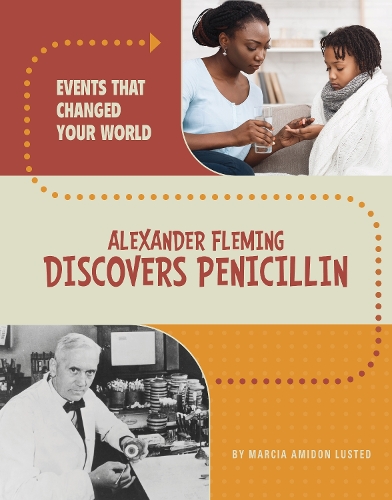 [object Object] «Alexander Fleming Discovers Penicillin», автор Марсия Амидон Ластед - фото №1