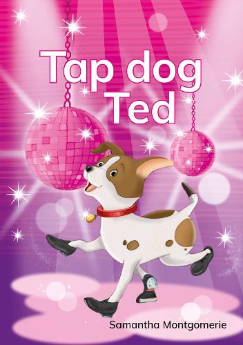 Бумажная книга «Tap Dog Ted», автор Саманта Монтгомери - фото №1