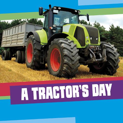 Бумажная книга «A Tractor's Day», автор Мэй Респисио - фото №1