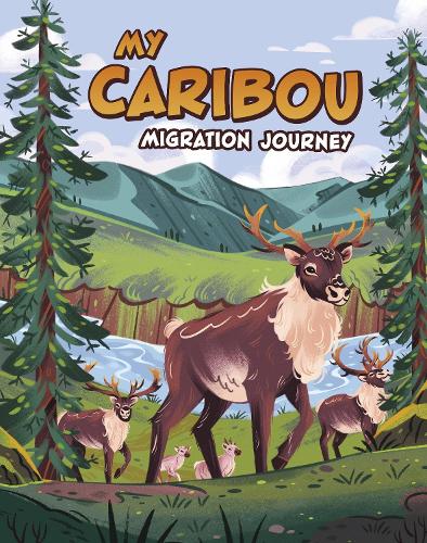 Бумажная книга «My Caribou Migration Journey», автор Нэнси Лоуэн - фото №1