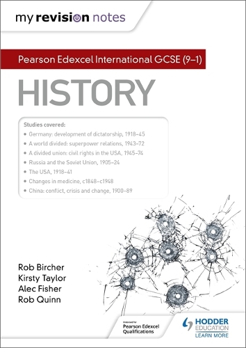 Бумажная книга «My Revision Notes: Pearson Edexcel International GCSE (9–1) History», авторов Алек Фишер, Кирсти Тейлор, Роб Бирчер, Роб Куинн - фото №1