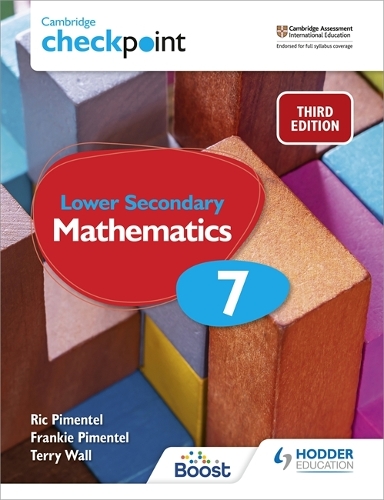 [object Object] «Cambridge Checkpoint Lower Secondary Mathematics Student's Book 7: Third Edition», авторов Фрэнки Пиментел, Рик Пиментел - фото №1