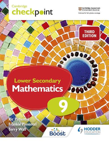 Бумажная книга «Cambridge Checkpoint Lower Secondary Mathematics Student's Book 9: Third Edition», авторов Фрэнки Пиментел, Рик Пиментел - фото №1