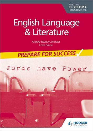 Бумажная книга «English Language and Literature for the IB Diploma: Prepare for Success», автор Анджела Станкар Джонсон - фото №1