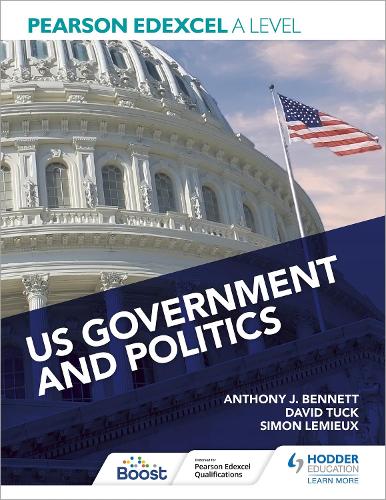 Паперова книга «Pearson Edexcel A Level US Government and Politics», авторів Ентоні Дж. Беннет, Девід Тук, Ерік Магі, Саймон Лем'є - фото №1