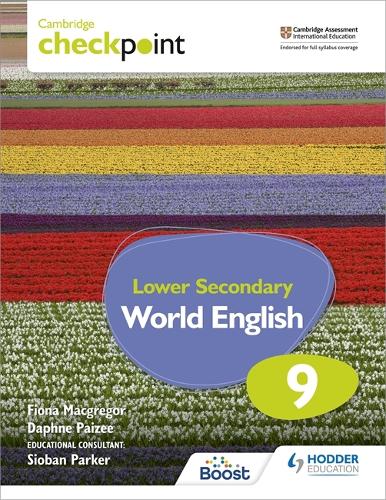 Бумажная книга «Cambridge Checkpoint Lower Secondary World English Student's Book 9», авторов Дафна Пайзи, Фиона МакГрегор - фото №1