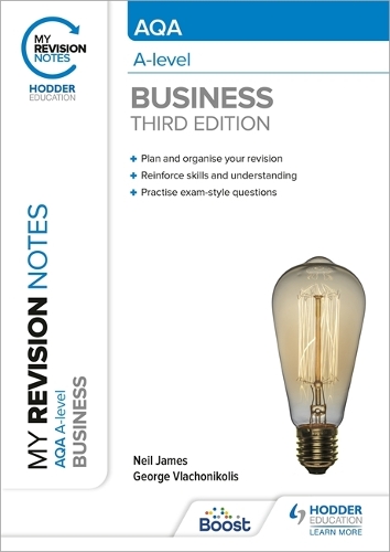 Бумажная книга «My Revision Notes: AQA A-level Business: Third Edition», автор Георгий Влахониколис - фото №1