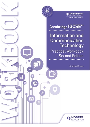 Паперова книга «Cambridge IGCSE Information and Communication Technology Practical Workbook Second Edition», автор Грем Браун - фото №1