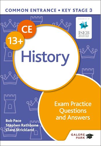 [object Object] «Common Entrance 13+ History Exam Practice Questions and Answers», авторов Боб Пэйс, Клэр Стрикленд - фото №1