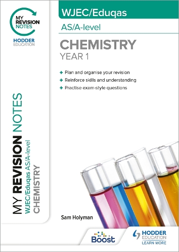 Бумажная книга «My Revision Notes: WJEC/Eduqas AS/A-Level Year 1 Chemistry», автор Сэм Холиман - фото №1