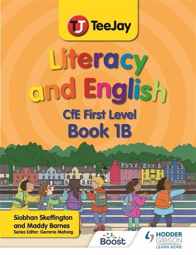 Паперова книга «TeeJay Literacy and English CfE First Level Book 1B», автор Мадлен Барнс - фото №1