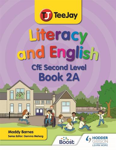 Паперова книга «TeeJay Literacy and English CfE Second Level Book 2A», автор Мадлен Барнс - фото №1