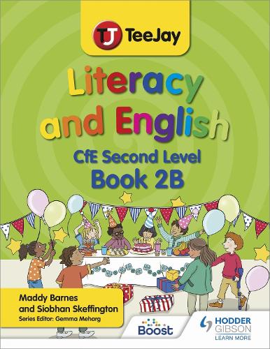 [object Object] «TeeJay Literacy and English CfE Second Level Book 2B», автор Мадлен Барнс - фото №1