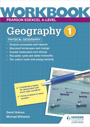 Паперова книга «Pearson Edexcel A-level Geography Workbook 1: Physical Geography», автор Девід Холмс - фото №1